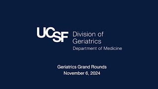 Division of Geriatrics Grand Rounds with Dr Sarah Berry [upl. by Sirromad]