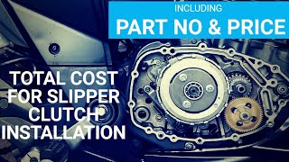 TOTAL COST FOR INSTALLING SLIPPER CLUTCH INCLUDING PART NUMBER FOR SLIPPER CLUTCH amp PRICE FOR SPARE [upl. by Archaimbaud]