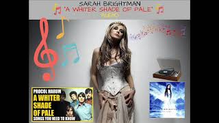 Sarah Brightman  Whiter Shade Of Pale [upl. by Gnehc]