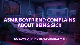 Possessive ASMR Boyfriend complains about being sick  M4F [upl. by Kela584]