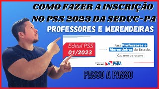 COMO FAZER A INSCRIÇÃO NO PSS DA SEDUC  PASSO A PASSO [upl. by Evaleen535]