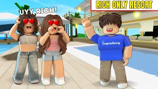 Nagbukas Ako Ng RICH ONLY RESORT Para Mahuli Ang GOLD DIGGERS Brookhaven RP [upl. by Alaine350]