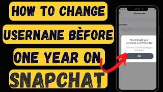 How To Change Snapchat Username Before One Year 2023  How To Change Snapchat Username In iPhone [upl. by Anauqcaj]