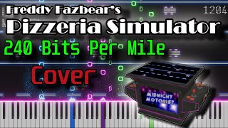 240 Bits Per Mile Midnight Motorist  Freddy Fazbears Pizzeria Simulator  Cover [upl. by Neyu260]