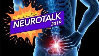 ¿Qué es la lumbalgia y cómo prevenirla  NeuroTalk 2019 [upl. by Garrott884]