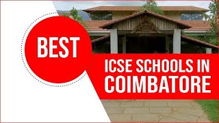 Top ICSE schools in Coimbatore  Best ICSE Schools in Coimbatore  Schools in Coimbatore [upl. by Yelkrab867]