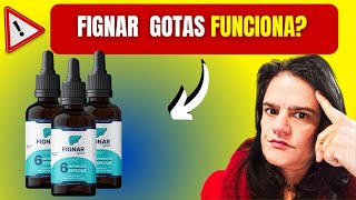 FIGNAR GOTAS😱⚠️FIGNAR GOTAS É BOM MESMO❌ONDE COMPRAR❌FIGNAR GOTAS FUNCIONA VALE A PENA Fignar [upl. by Abihsat]