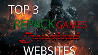 TOP 3 REPACK GAMES DOWNLOAD WEBSITE 🖥️⚙️ [upl. by O'Shee]