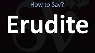 How to Pronounce Erudite CORRECTLY [upl. by Mccullough]