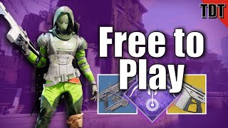 The Best Free to Play Destiny 2 Loadouts [upl. by Garret]