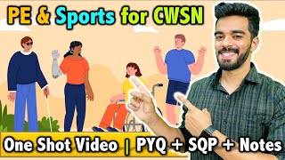 PE and Sports for CWSN  CH  4  CBSE Class 12th 2024 🔥  FREE Notes [upl. by Airdni]