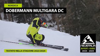 Nordica Dobermann Multigara DC  NeveItalia  Ski Test  20242025 [upl. by Kamal]