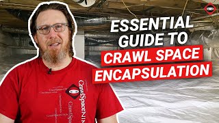 Essential Guide to Crawl Space Encapsulation [upl. by Whitebook]