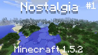 Minecraft Survival 152 Version l Nostalgic Gameplay 1 [upl. by Alessandra]