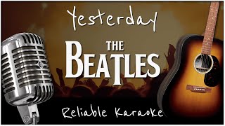 The Beatles  Yesterday Karaoke [upl. by Annawahs]