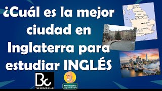 ¿Cual es la MEJOR ciudad para ESTUDIAR INGLÉS en INGLATERRA [upl. by Calysta153]