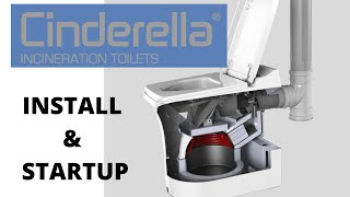 6000 Toilet Why we Purchased a Cinderella Incinerating Toilet  Install and StartUp [upl. by Alyl92]