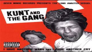 Kunt And The Gang  Gentlemans Wash [upl. by Golub]