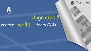 Create wall from cad using dynamo upgraded [upl. by Marisa647]