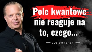 Odblokuj Potęgę Swojego Umysłu  Cytaty Dr Joe Dispenza Zmień rzeczywistość amp Uzdrawianie kwantowe [upl. by Oelgnaed]