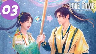 ENG SUB  Love Game in Eastern Fantasy  EP03  永夜星河  Yu Shuxin Ding Yuxi [upl. by Anuaek208]