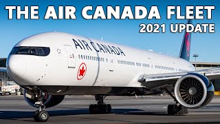 The Air Canada Fleet  2021 Update [upl. by Eiramyma]