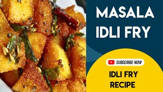 Masala idli fry recipe idlirecipe idli masalaidlifry masalaidlirecipe [upl. by Nuahsak955]