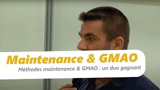 Méthodes maintenance amp GMAO  un duo gagnant [upl. by Osy]