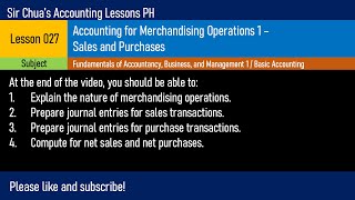 Lesson 027  Accounting for Merchandising Operations 1 Sales and Purchases [upl. by Ecinaej]