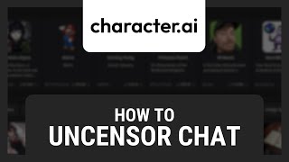 How to Uncensor Character AI Chat [upl. by Doggett]