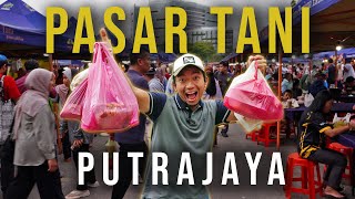 PASAR TANI PUTRAJAYA Meriah Macam Bazar Ramadhan [upl. by Kabob]