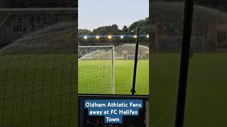 Oldham Athletic Fans singing Super Oldham OAFC OldhamAthletic FCHalifaxTown HalifaxTown [upl. by Tamera914]