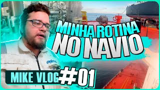 MIKE VLOG  EPISÓDIO 01  COMO É MINHA ROTINA DENTRO DO NAVIO  Mike Safo [upl. by Barnaby560]