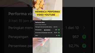 PERFORMA VIDEO YOUTUBE YANG BAIK SEPERTI APA NIH  shortvideo monetisasiyoutube fyp [upl. by Nedla3]