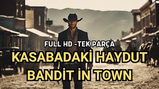 Kasabadaki Haydut  Western Kovboy Filmi Türkçe Dublaj Full HD İzle [upl. by Eiliak]