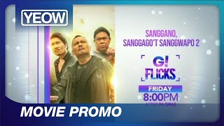 GTV  G Flicks Sanggano Sanggagot Sanggwapo 2 movie promo 29DEC 2023 [upl. by Mata]