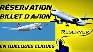 comment réserver un billet davion [upl. by Wolfram]