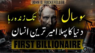 The Richest Man  The First Billionaire John D ROCKEFELLER  Rockefeller World’s First Billionaire [upl. by Radek]