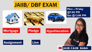 JAIIBDBF Types of Charges  Mortgage  Pledge Hypothecation  Lien  Assignment [upl. by Aneekas]