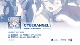 CyberAngel  Hanser  Bronya Zaychik [upl. by Raskind4]