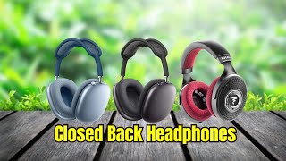 The 7 Best Closed Back Headphones for 2024 [upl. by Riehl]