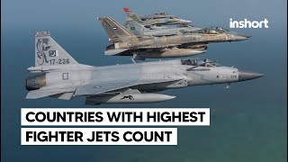 Pakistan on 6th in top 10 counties with highest fighter jets count  InShort [upl. by Searby]