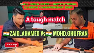 All India InterInstitutional Carrom Championship 2024 MOHDGHUFRAN Vs ZAIDAHAMED Amazing Skills [upl. by Werdnael426]