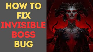 How to Fix Invisible Boss Bug in Diablo 4 [upl. by Geldens]