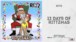 Rittz  quot12 Days of Rittzmasquot Rittzmas [upl. by Immas339]