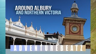 Adventurebeatz I Around Albury amp Northern Victoria I High Country Victoria I Swan Hill amp Murrabit [upl. by Eelhsa868]