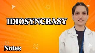 IDIOSYNCRASYEXPLAINED WITH NOTES DRDEEKSHA [upl. by Drais]