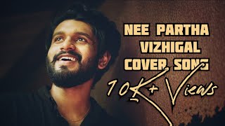 Nee Partha Vizhigal Cover Song  Unplugged  Sachin Siby ft Joyal John [upl. by Jermaine]