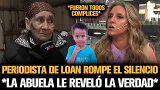 PERIODISTA REVELÓ LA VERDAD DE LA ABUELA DE LOAN SOBRE LA DESAPARICIÓN [upl. by Dowling]