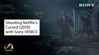 Shooting Netflixs Cursed with Sony VENICE [upl. by Hosfmann]